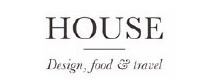 House - Design, Food & Travel